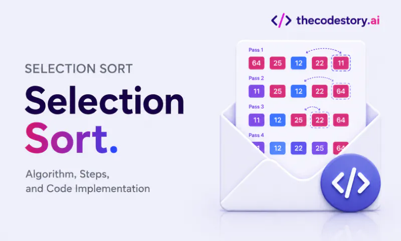 Selection Sort Step by Step for Beginners With Example