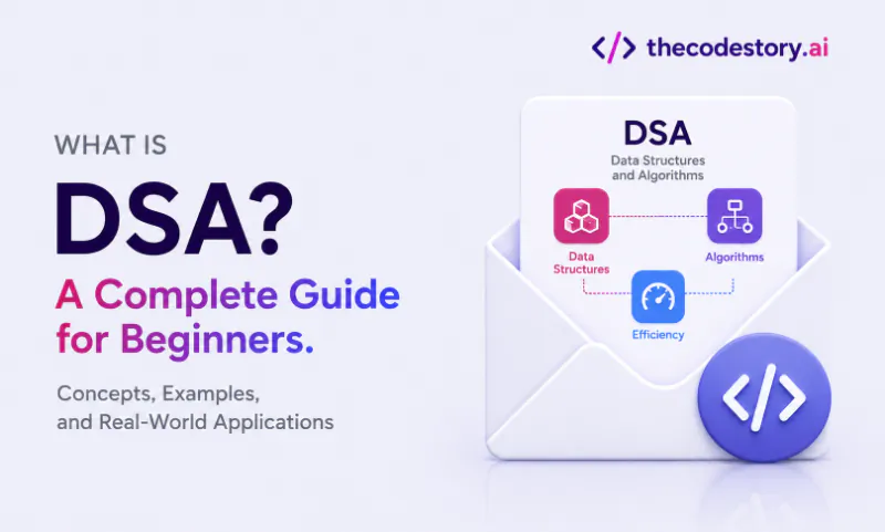 What Is DSA and Why You Need It for Placements